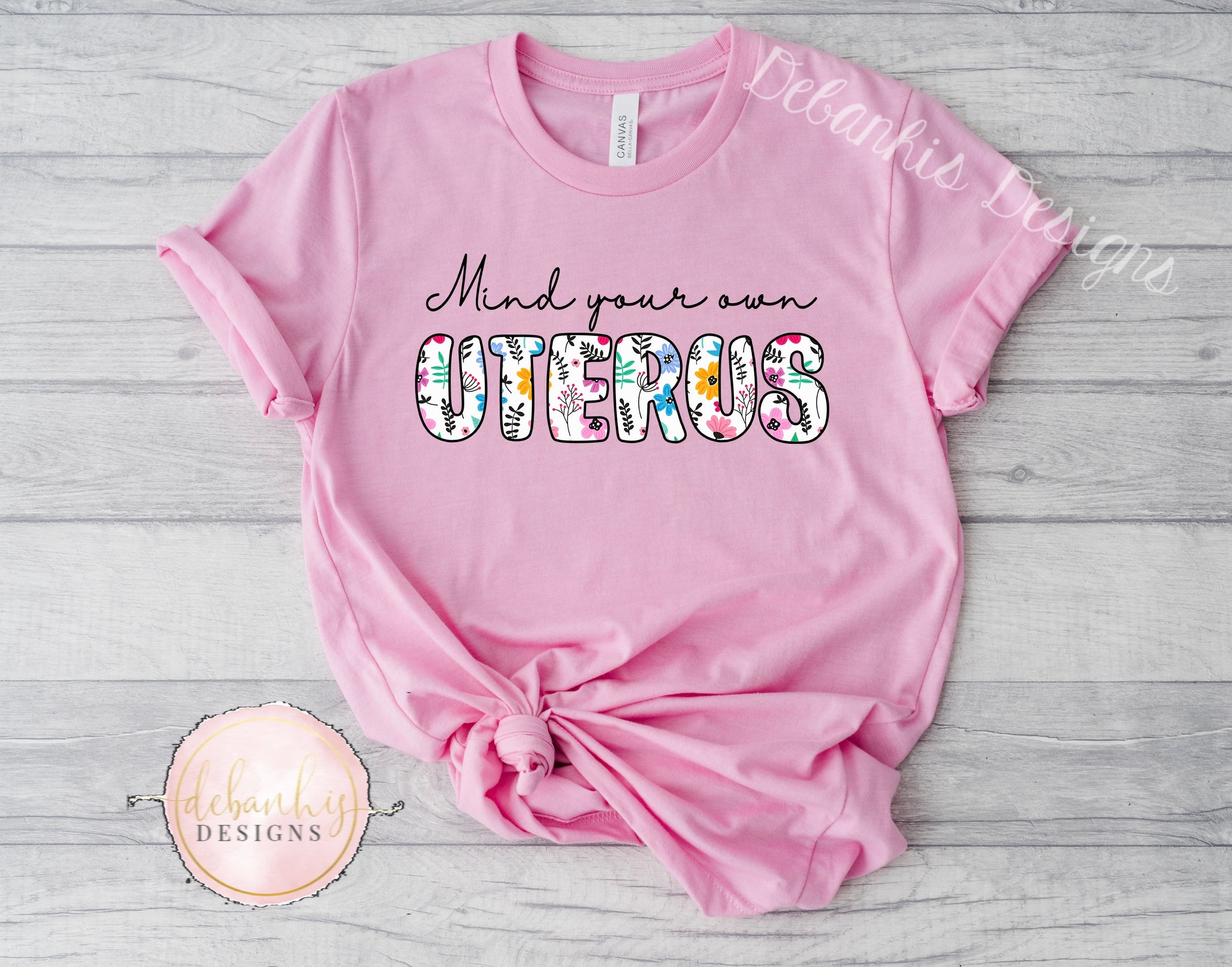 Mind your own uterus T-Shirt kid/adult size
