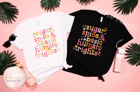 sugar & spice basic human rights T-Shirt kids/adult size
